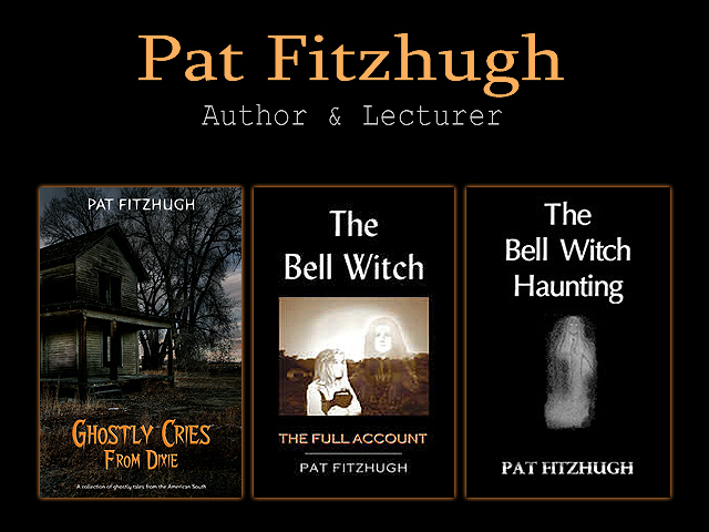 The Bell Witch, The Bell Witch: The Full Account, Ghostly Cries From Dixie, The Bell Witch of Tennessee